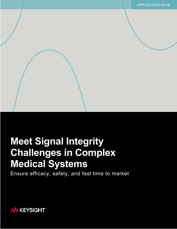 Meet Signal Integrity Challenges in Complex Medical Systems PDF Asset